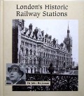 Book cover of London's Historic Railway Stations  by BETJEMAN, John 